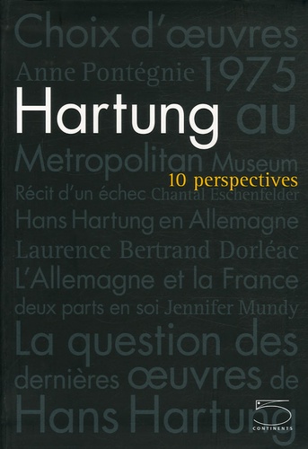 Anne Pontégnie - Hartung - 10 perspectives.