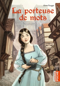 Anne Pouget - La porteuse de mots.