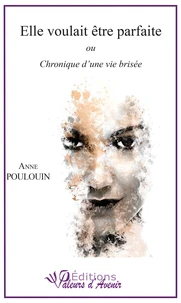 Elle voulait être parfaite