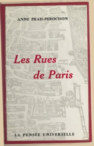 Anne Prah-Perochon - Les rues de Paris.