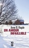 Anne Ragde - Un amour infaillible.