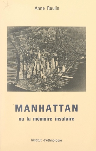 Manhattan ou La mémoire insulaire