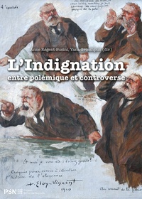 Anne Régent-Susini et Yana Grinshpun - L'indignation entre polémique et controverse.