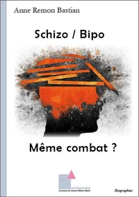 Schizo / Bipo Même combat ?