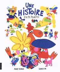 Une histoire s'il te plaît !!!