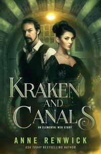  Anne Renwick - Kraken and Canals - Elemental Web Stories, #2.