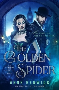 Anne Renwick - The Golden Spider - Elemental Web Chronicles, #1.
