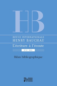 Anne Reverseau et Olivier Belin - Revue internationale Henry Bauchau n°11 – 2021 - Bilan bibliographique.
