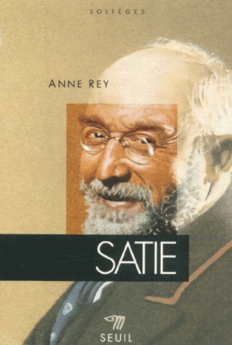 Anne Rey - Satie.