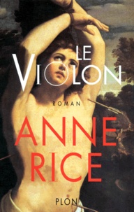 Anne Rice - Le violon.