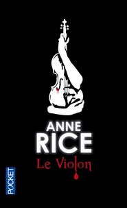 Anne Rice - Le violon.