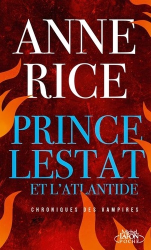Les Chroniques des Vampires  Prince Lestat et l'Atlantide