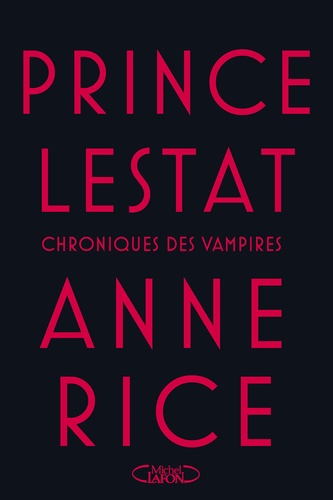 Les Chroniques des Vampires  Prince Lestat - Occasion