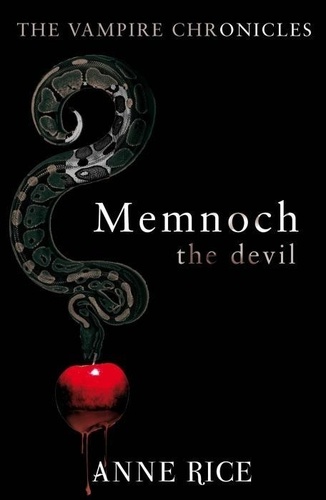 Anne Rice - Memnoch The Devil - The Vampire Chronicles 5.