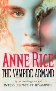 Anne Rice - The Vampire Armand.