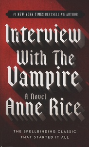 Anne Rice - The Vampire Chronicles - Book 1, Interview With The Vampire.