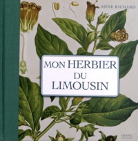 Anne Richard - Mon herbier du Limousin.