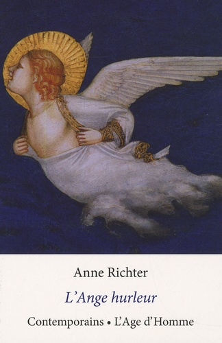Anne Richter - L'Ange hurleur - Et autres nouvelles.