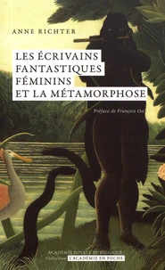Les écrivains fantastiques féminins et la métamorphose