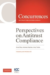 Anne Riley et Andreas Stephan - Perspectives on Antitrust Compliance.