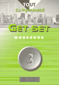 Anne Rismann et Brigitte Lallement - Anglais 3eme Get Set. Workbook.