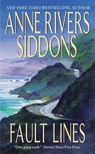 Anne Rivers Siddons - Fault Lines - A Novel.
