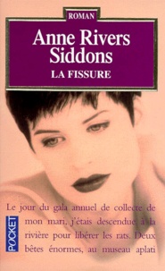 Anne Rivers Siddons - La Fissure.