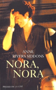 Anne Rivers Siddons - Nora, Nora.