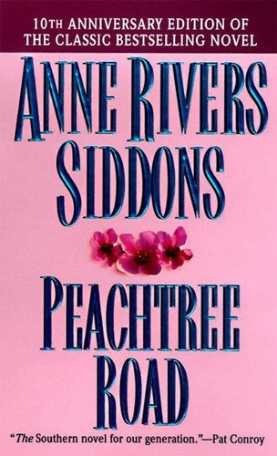 Anne Rivers Siddons - Peachtree Road.