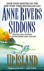Anne Rivers Siddons - Up Island.