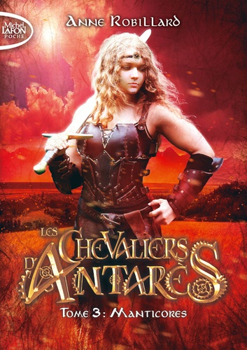 Les chevaliers d'Antarès Tome 3 Manticores