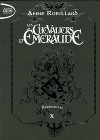 Anne Robillard - Les Chevaliers d'Emeraude Tome 10 : Représailles.