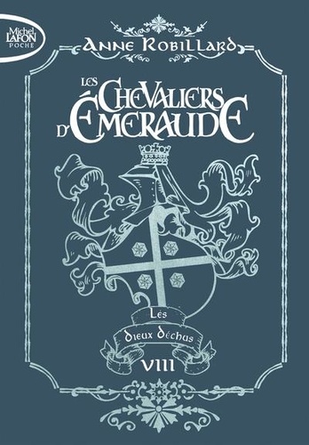 Les Chevaliers d'Emeraude Tome 8 Les dieux déchus -  -  Edition collector