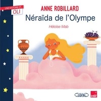 Anne Robillard - Neraïda de l'Olympe.