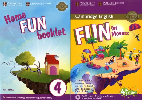 Anne Robinson et Karen Saxby - Fun for Movers Student's Book 4the edition ; Home Fun Booklet 4 - Pack en 2 volumes.