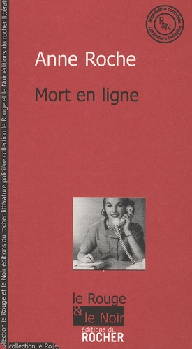 Anne Roche - Mort en ligne.