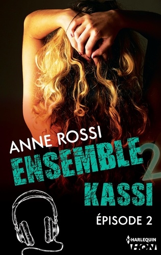 Ensemble - Kassi : épisode 2