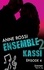 Ensemble - Kassi : épisode 4