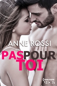 Anne Rossi - Pas pour toi.