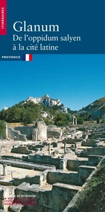 Glanum - De l'oppidum salyen à la cité latine (allemand)
