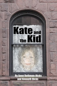  Anne Rothman-Hicks - Kate and the Kid.