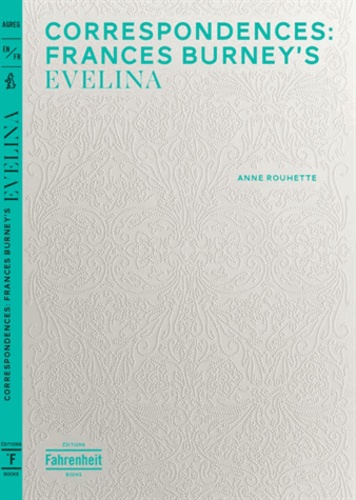 Anne Rouhette-Berton - Correspondences: Frances Burney's Evelina.