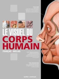 Anne Rouleau - Le visuel du corps humain - Français-anglais.