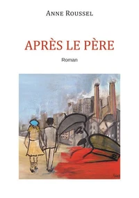 Après le père