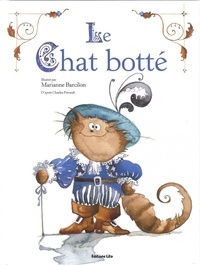 Anne Royer et Marianne Barcilon - Le Chat botté.