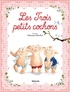 Anne Royer et Marianne Barcilon - Les trois petits cochons.