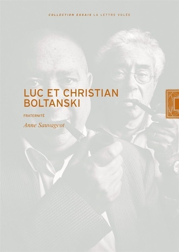 Luc et Christian Boltanski. Fraternité - Occasion