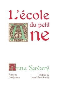 Anne Savary - L'école du petit âne.