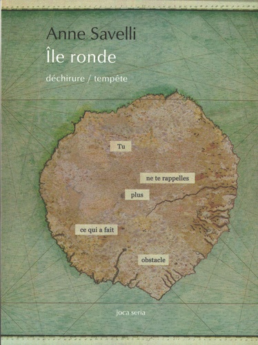Anne Savelli - Ile ronde - Déchirure / Tempête : variation pour Dita Kepler.