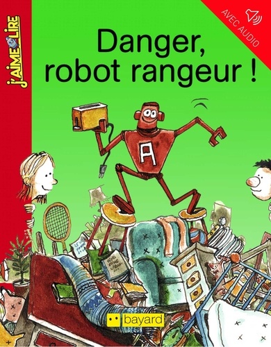 Anne Schmauch - Danger, robot rangeur !.